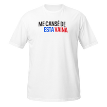 Cargar imagen en el visor de la galería, Me Cansé de Esta Vaina